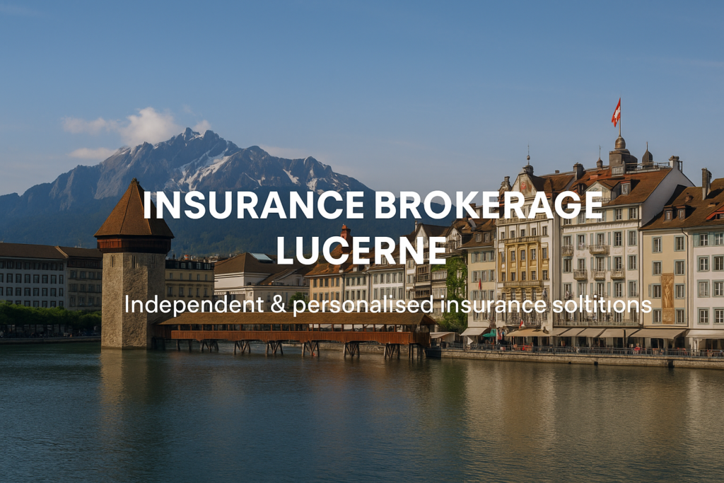 Independent insurance broker Lucerne